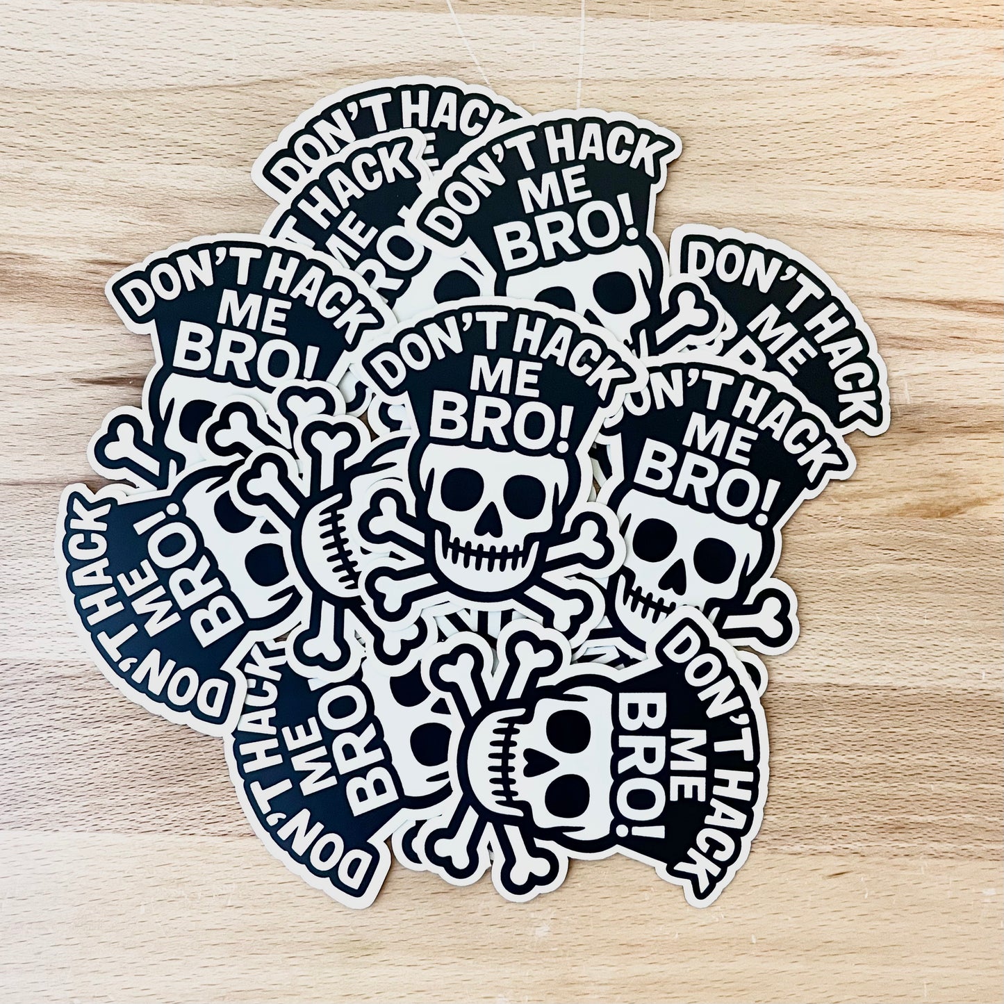Don't Hack me BRO! Sticker
