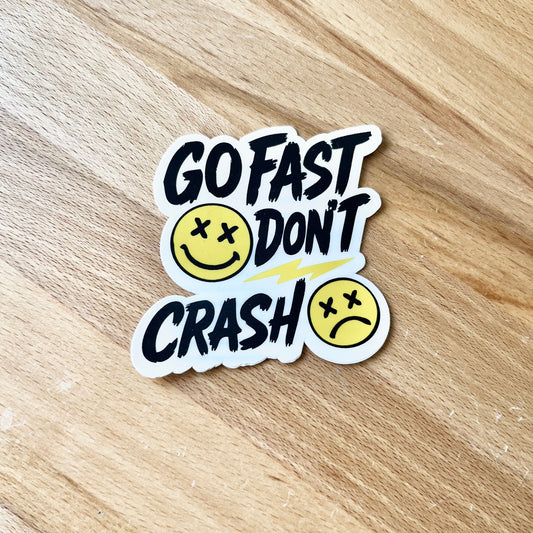 RC Rad Go Fast, Don't Crash Sticker